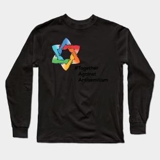 Together Against Antisemitism Long Sleeve T-Shirt